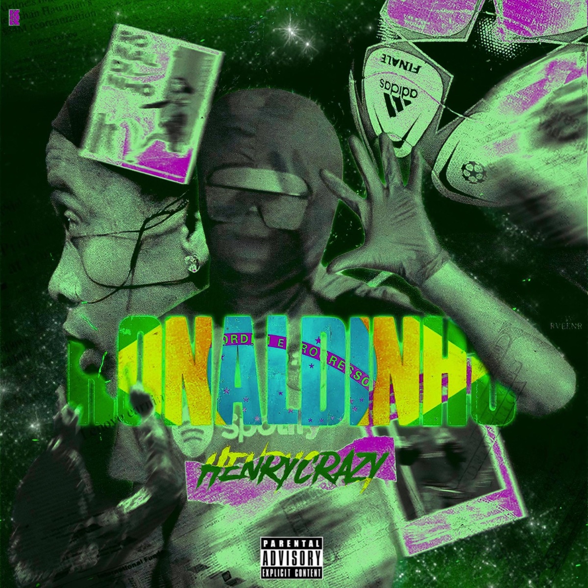 RONALDINHO - Single by HenRycRazy album cover