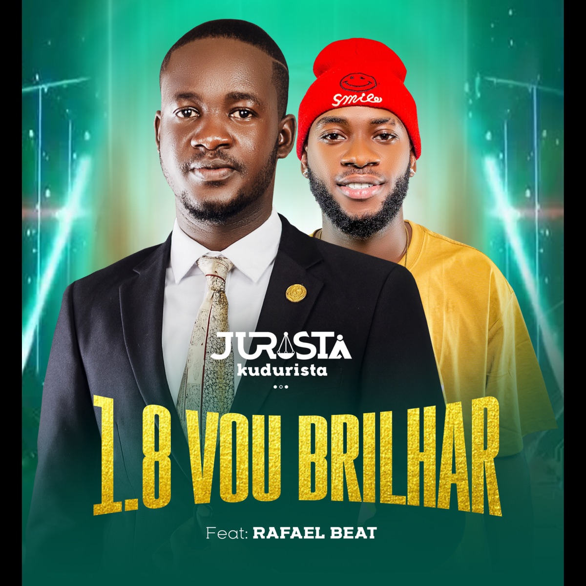 1.8 Vou Brilhar (feat. Rafael Beats) - Single by Jurista Kudurista album cover