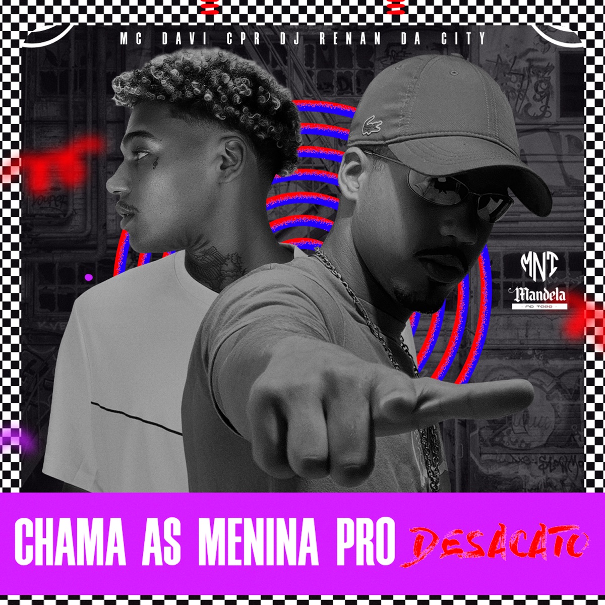 Chama as Menina pro Desacato - Single by DJ RENAN DA CITY & Mc Davi Cpr album cover