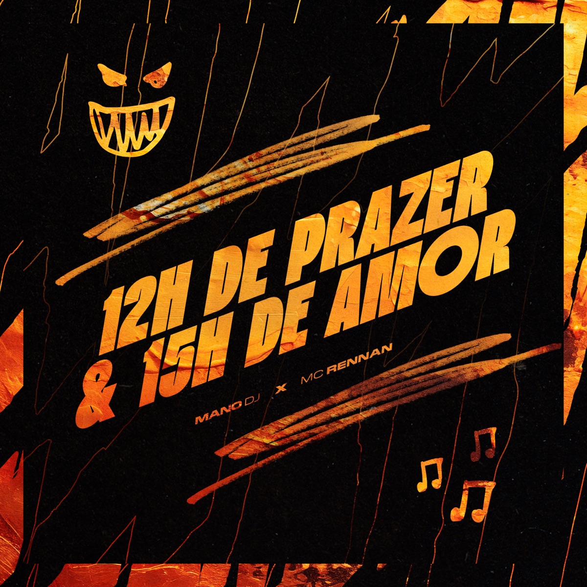 12h de Prazer & 15h de Amor (feat. Mc Rennan) - Single by Mano DJ & Flight Mandelão album cover