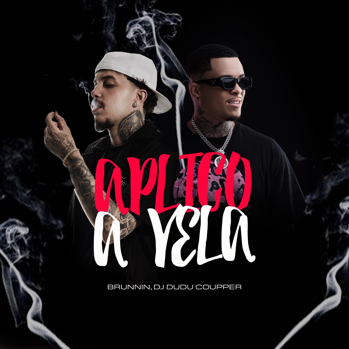 Aplico a Vela - Single by Dj Dudu Coupper & Brunnin album cover
