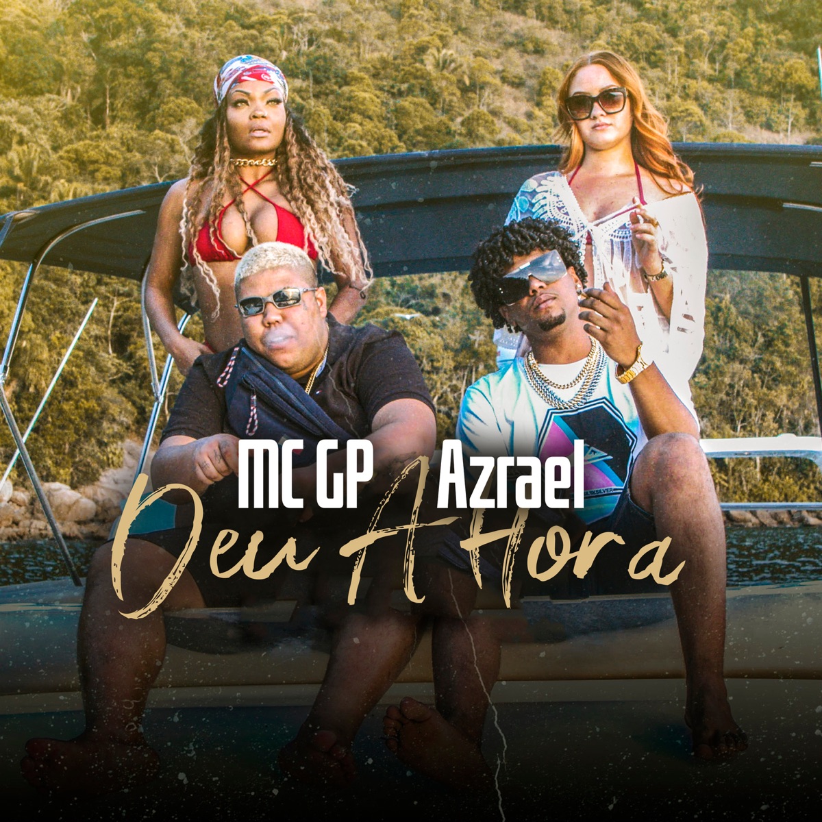 Deu a Hora - Single by AZRAEL & MC GP album cover