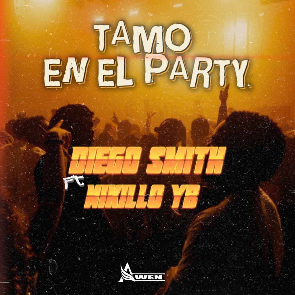 Tamo en el Party - Single by Diego Smith, Nikillo Yb, Alan Molina & Dj Reckord album cover
