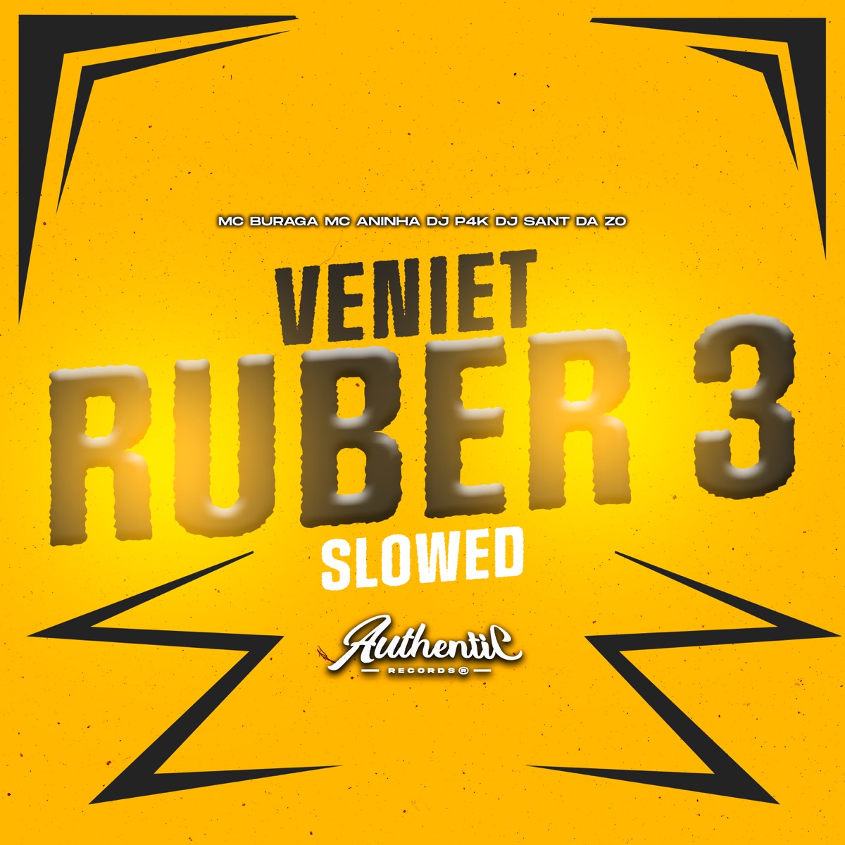 Veniet Ruber 3 (Slowed) [feat. Mc Aninha] - Single by DJ P4K, MC BURAGA & DJ Sant Da Zo album cover