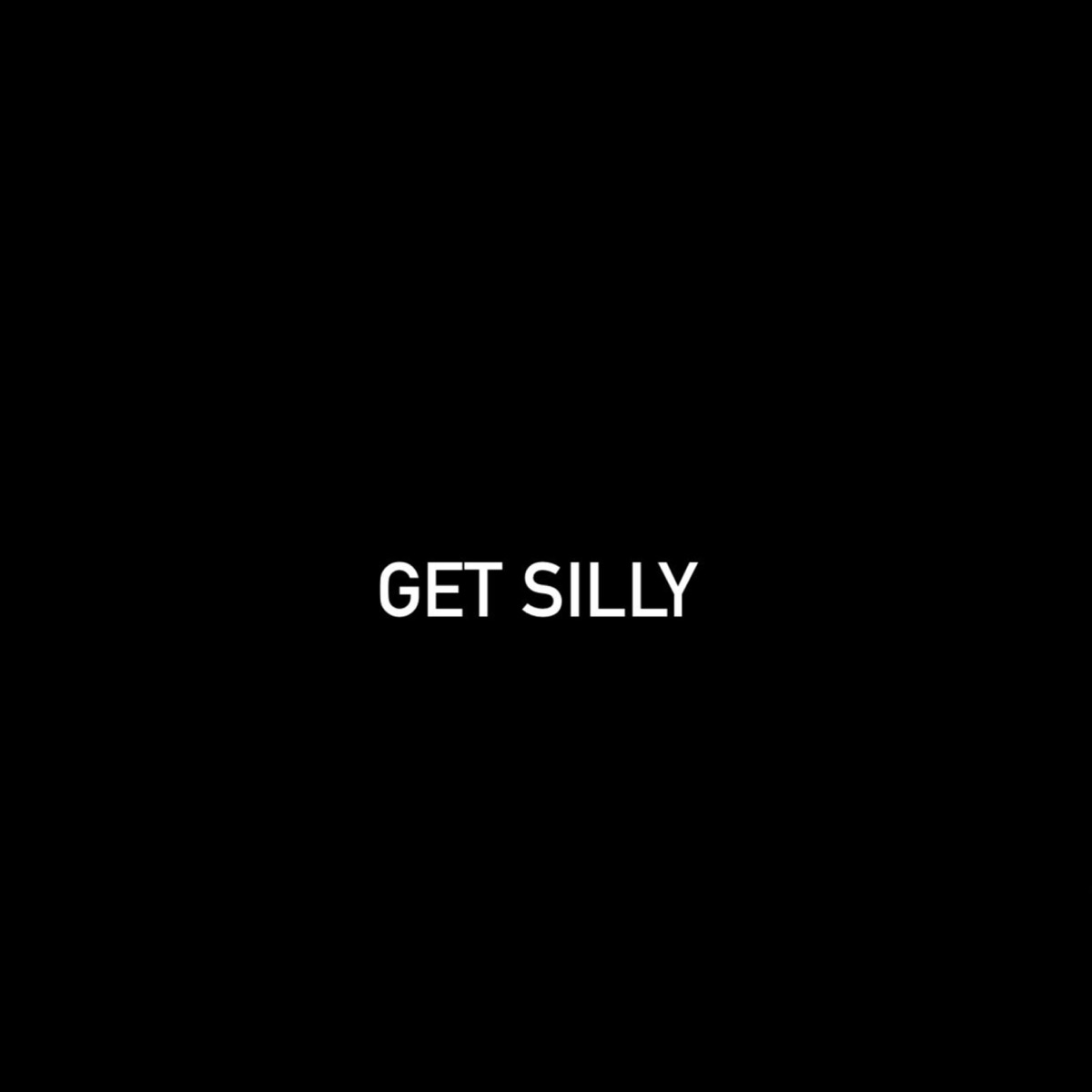 Get silly (feat. J6ix) - Single by Babywest album cover
