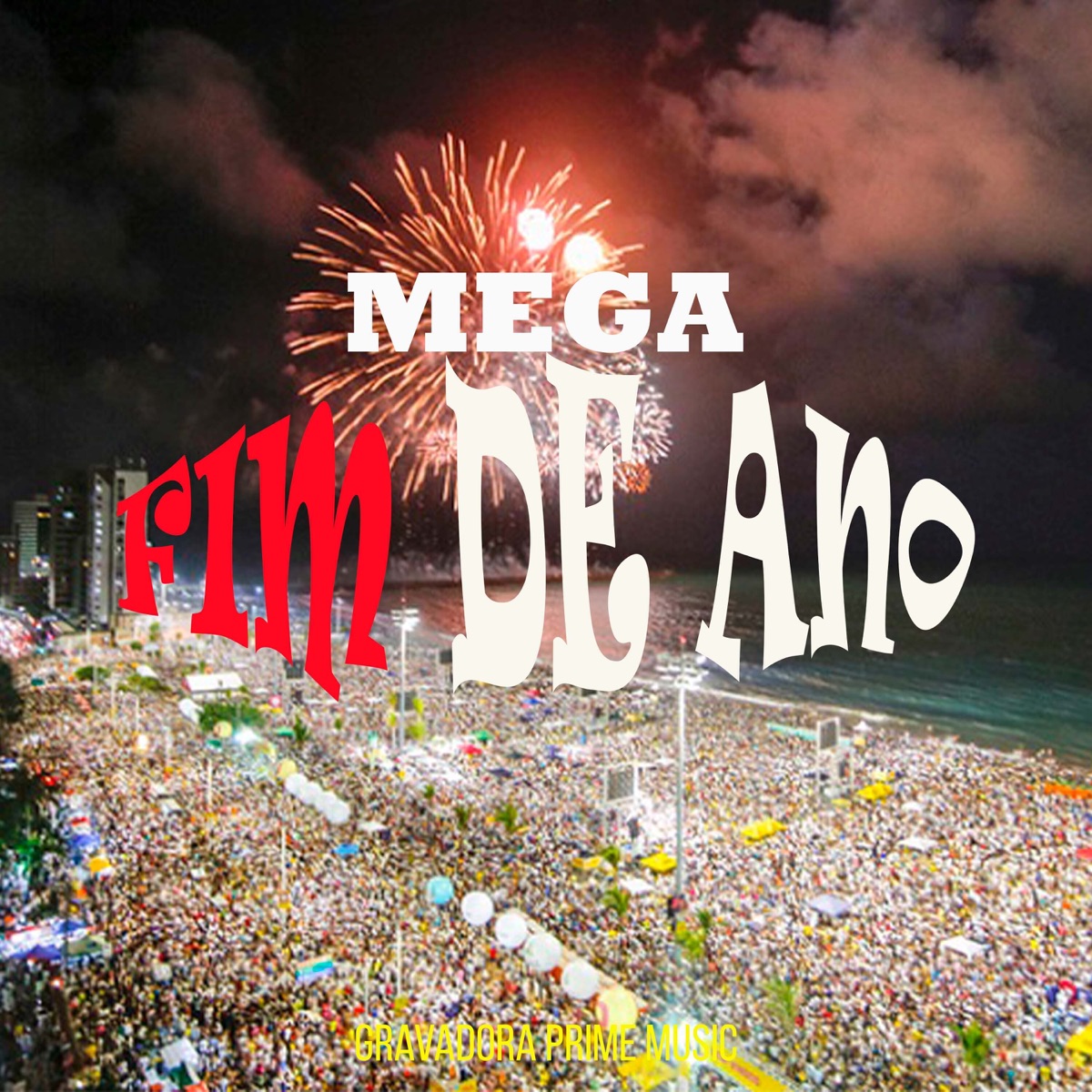 Mega Fim de Ano - Single by MC LZ, Cadu DJ & Dj Buuyu album cover