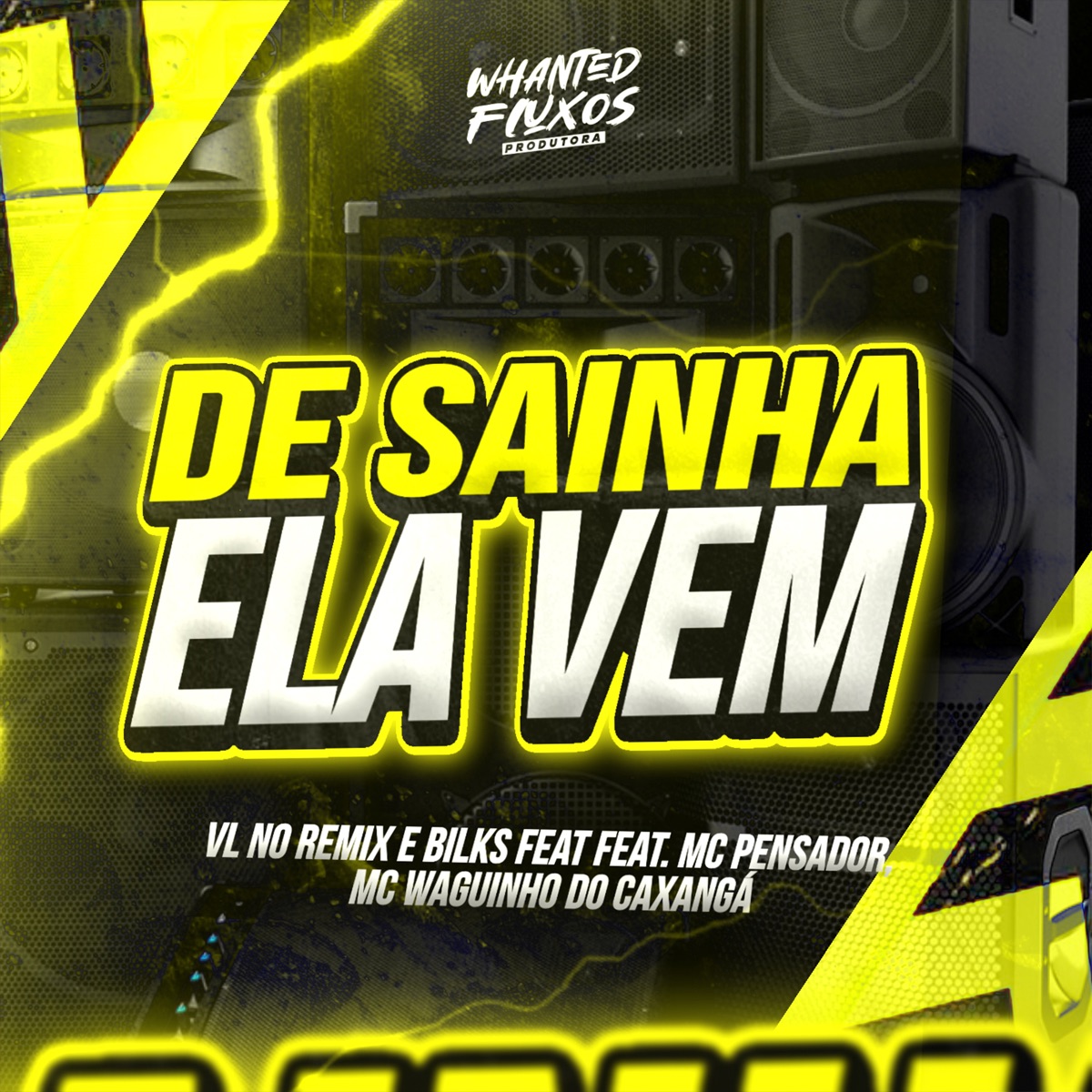 De Sainha Ela Vem (ArrochaFunk) - Single by VL No Remix, Mc Waguinho do Caxangá & Bilks album cover