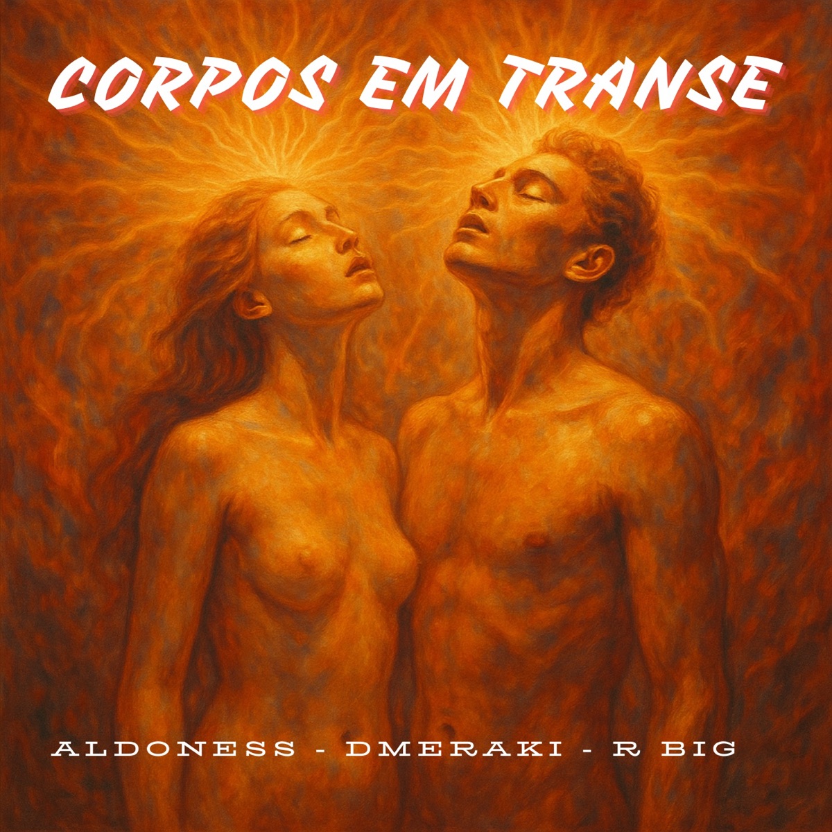 CORPOS EM TRANSE - Single by Aldoness, D_Meraki & R-BIG album cover