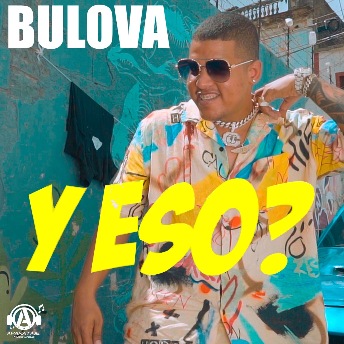 Y Eso? - Single by Bulova & PV Aparataje album cover