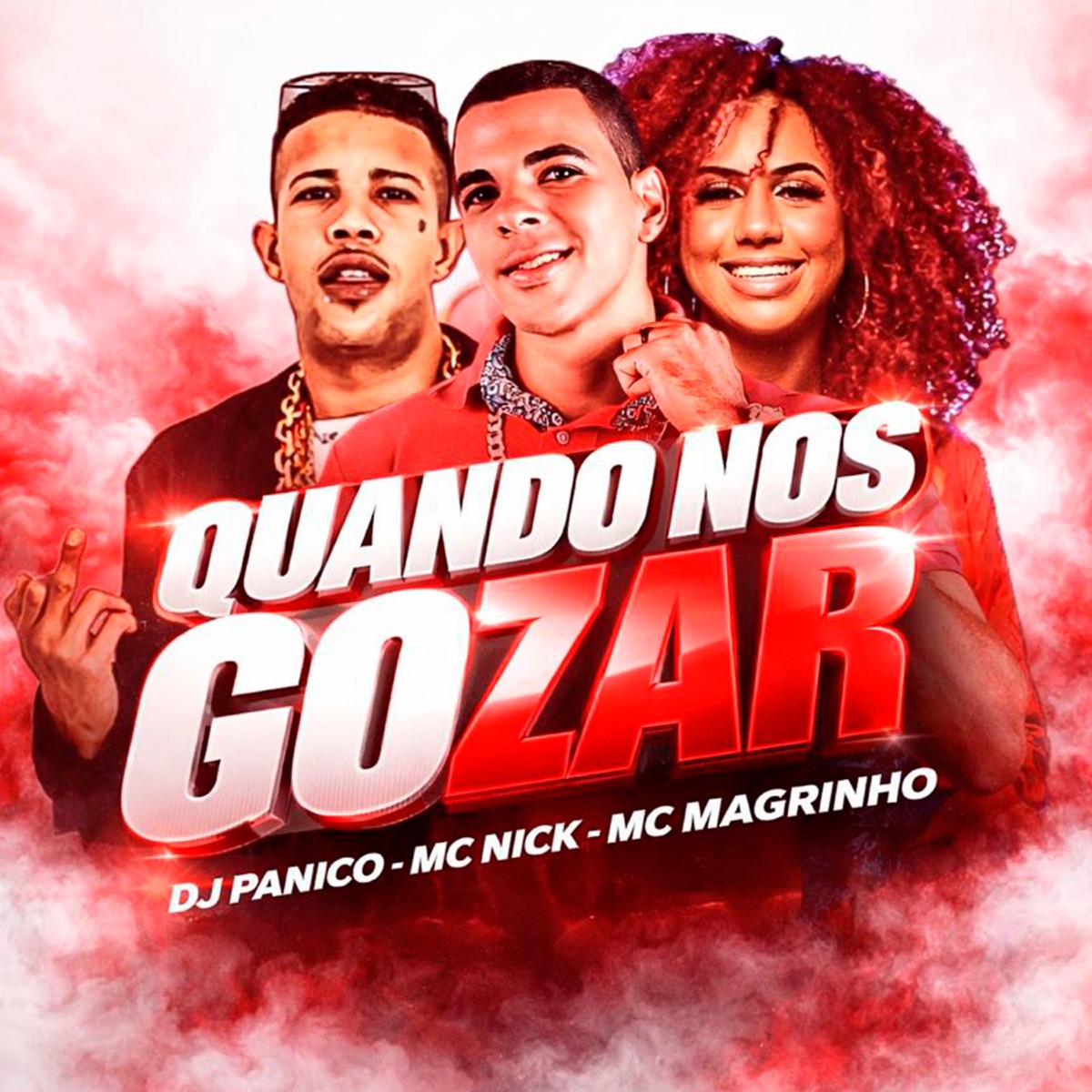 Quando Nos Gozar - Single by DJ Panico, Mc Nick & Mc Magrinho album cover