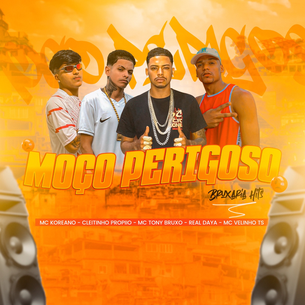 Moço Perigoso (feat. Cleitinho Propiio, Mc Koreano & Mc Velinho TS) - Single by Mc Tony Bruxo & REAL DAYA album cover