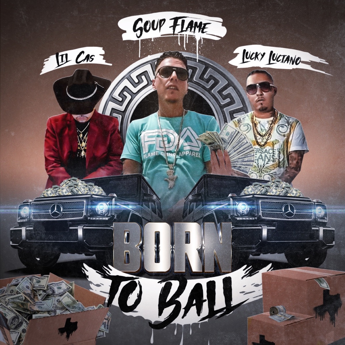 Born To Ball (feat. Lucky Luciano & Lil Cas) - Single by Soup Flame album cover
