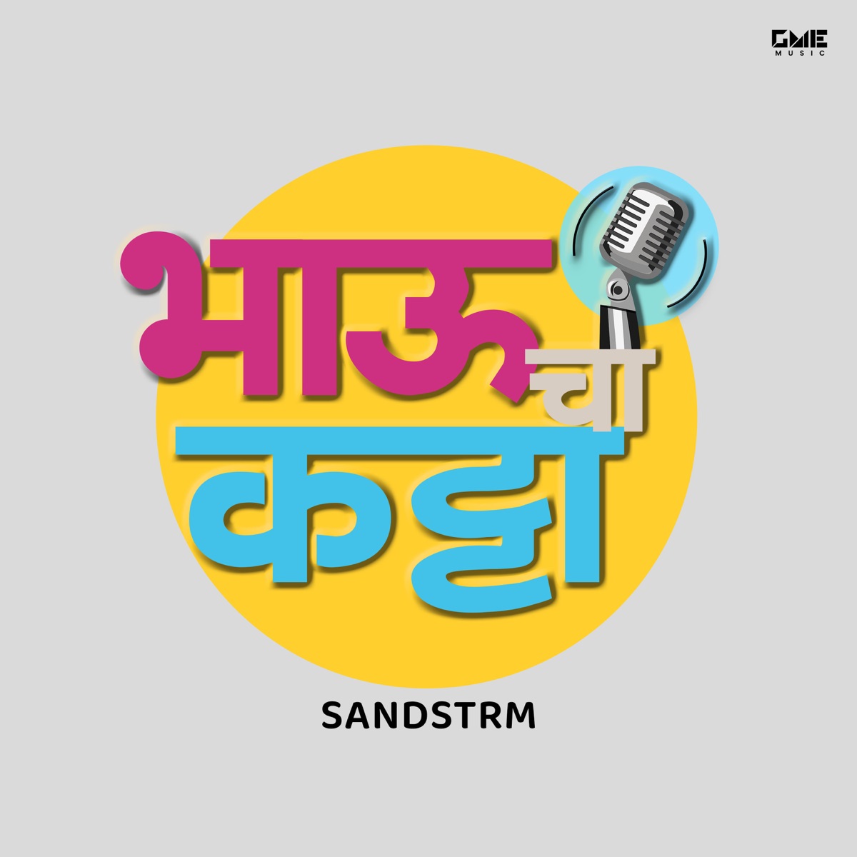 Bhau Cha Katta - Single by SANDSTRM album cover