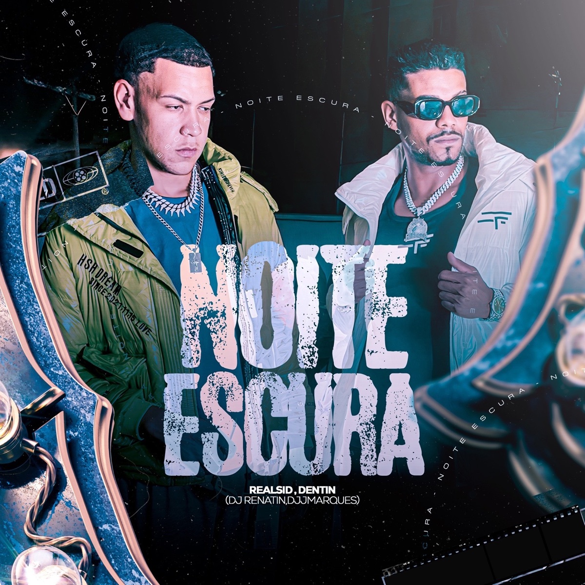 Noite Escura - Single by Realsid, Dentin, DJ RENATIN & djjmarques album cover