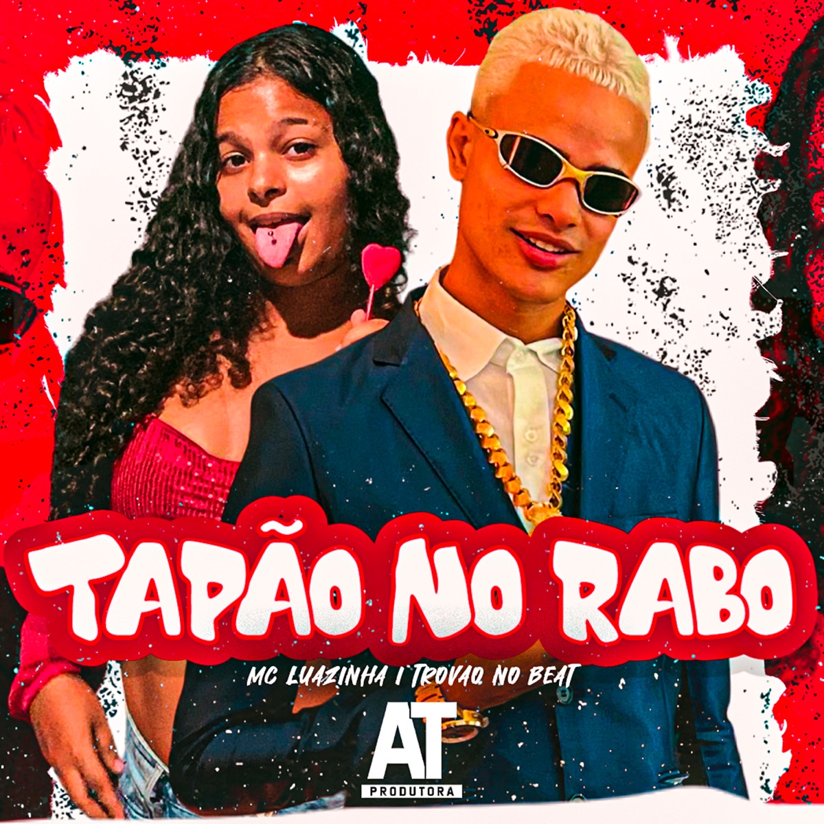 Tapão no Rabo - Single by Mc Luazinha, Trovão no Beat & AT Music album cover