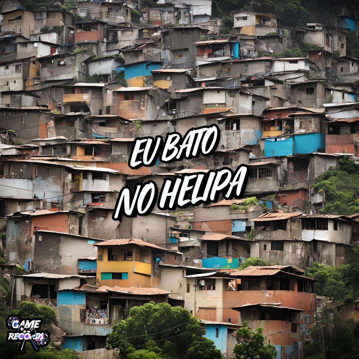 Eu Bato No Helipa (feat. CJTINHA & Game Records) - Single by DJ N9NE, MC Menor da VZ & MC Davi CPR album cover