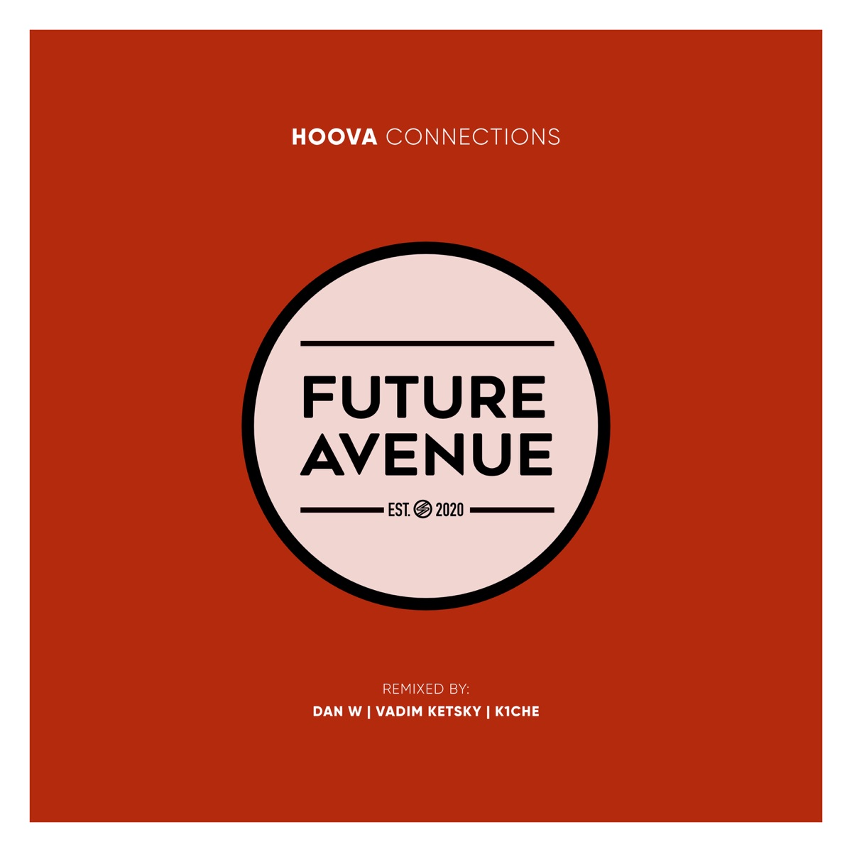 Connections - EP by Hoova, Vadim Ketsky & Dan W album cover