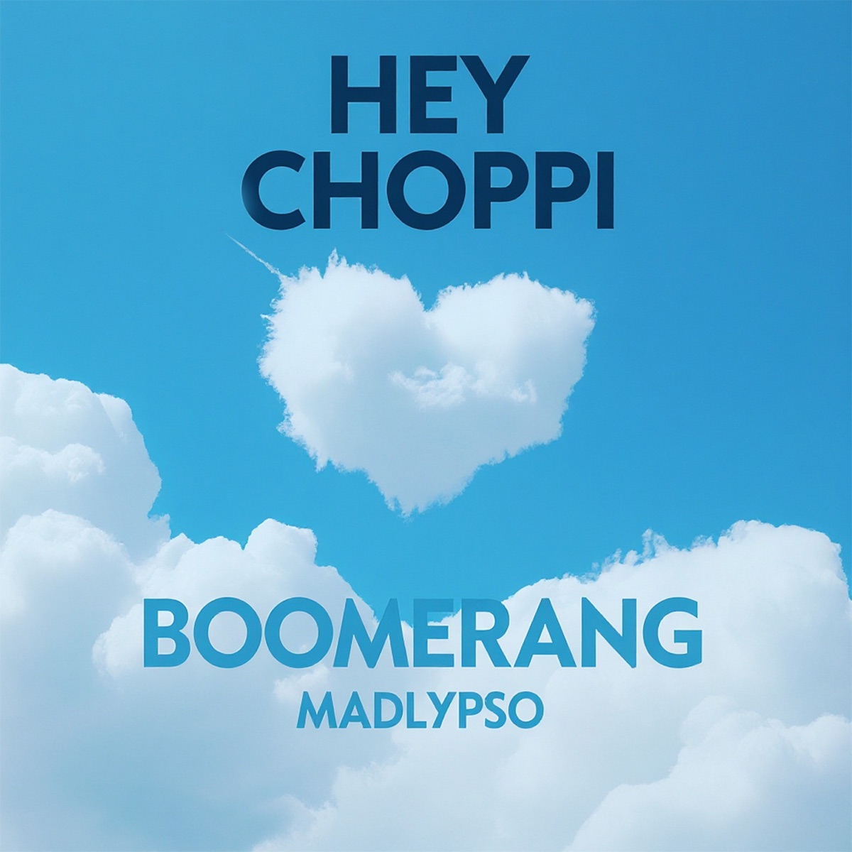 Boomerang - Single by Hey Choppi & MadLypso album cover