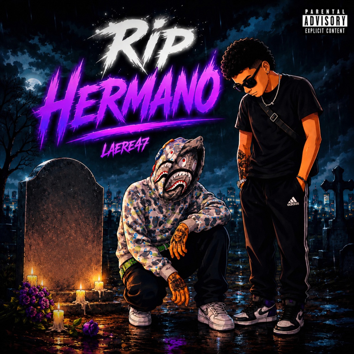 Rip Hermano - Single by LAERE47 album cover