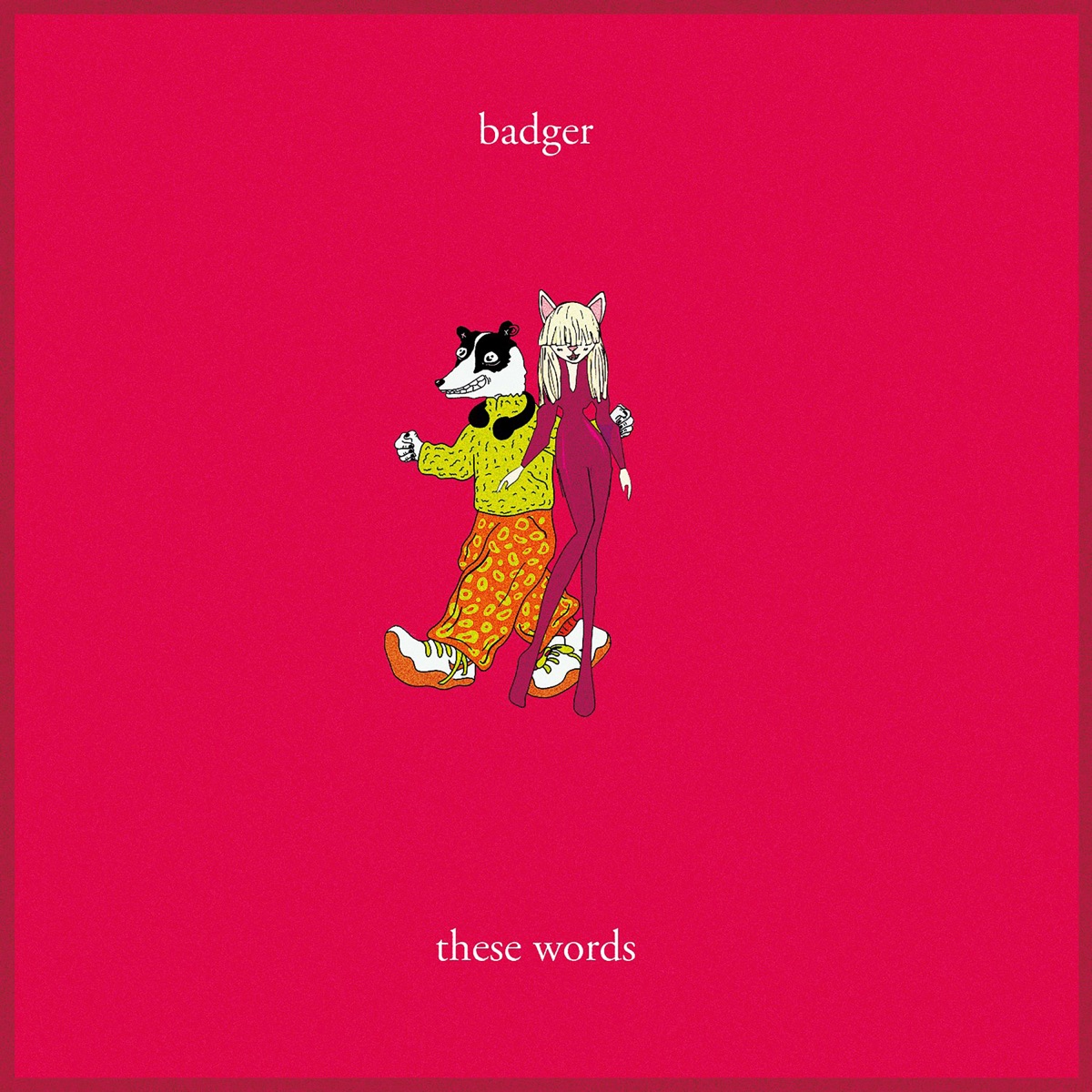 These Words - Single by Badger & Natasha Bedingfield album cover
