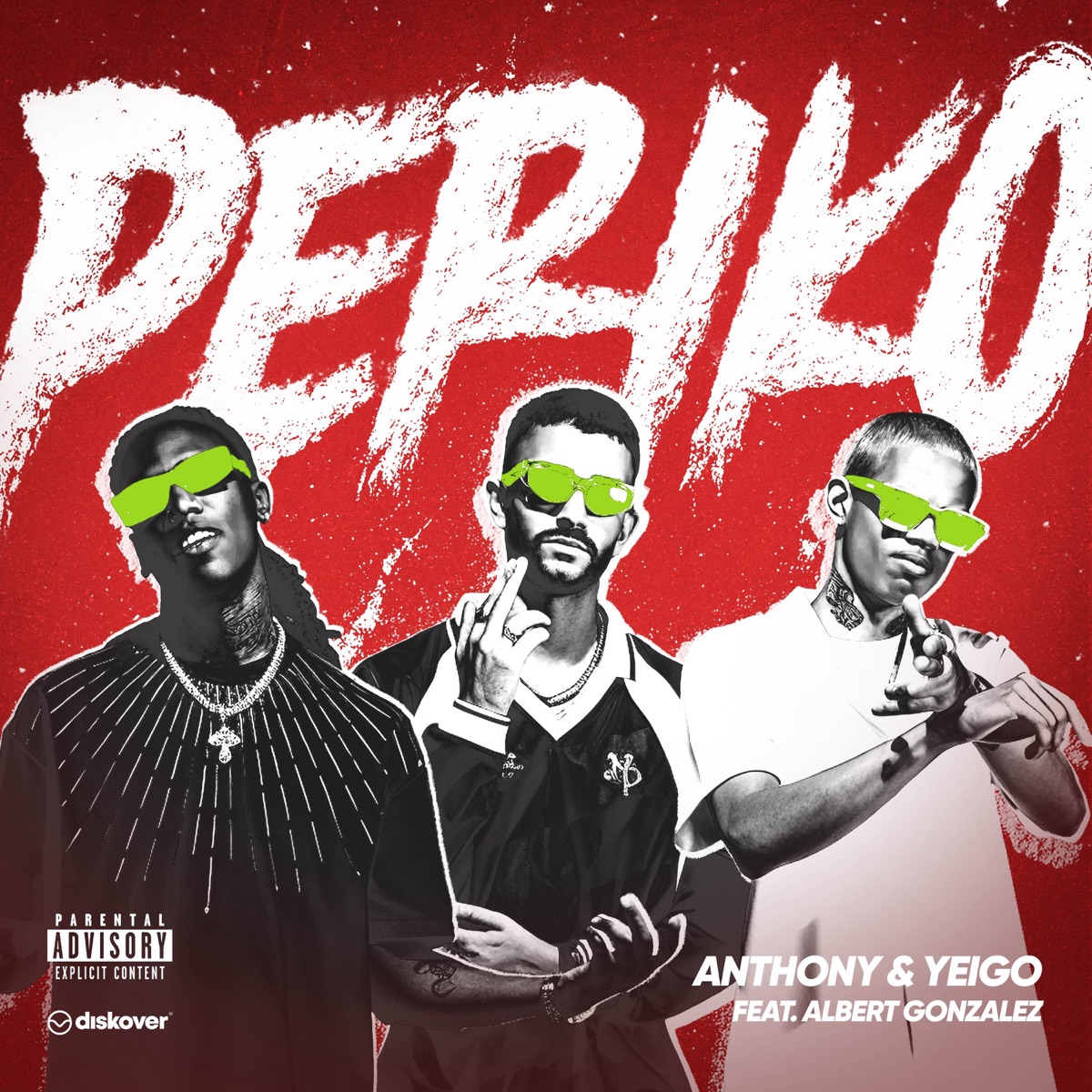 PERIKO - Single by Anthony & Yeigo & Albert Gonzalez album cover