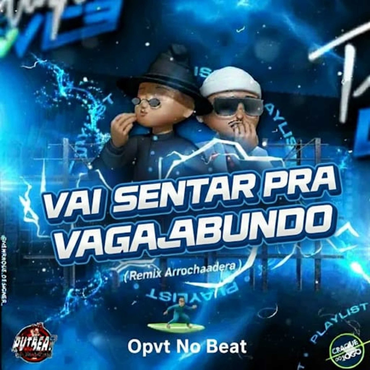 Vai Sentar Pra Vagabundo (Arrocha Remix) - Single by Opvt No Beat album cover