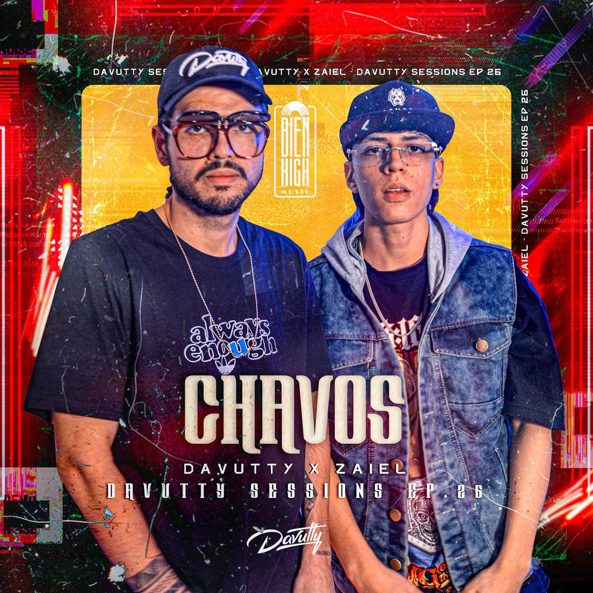 Chavos: Davutty Sessions, Ep. 26 - Single by Davutty & Zaiel album cover
