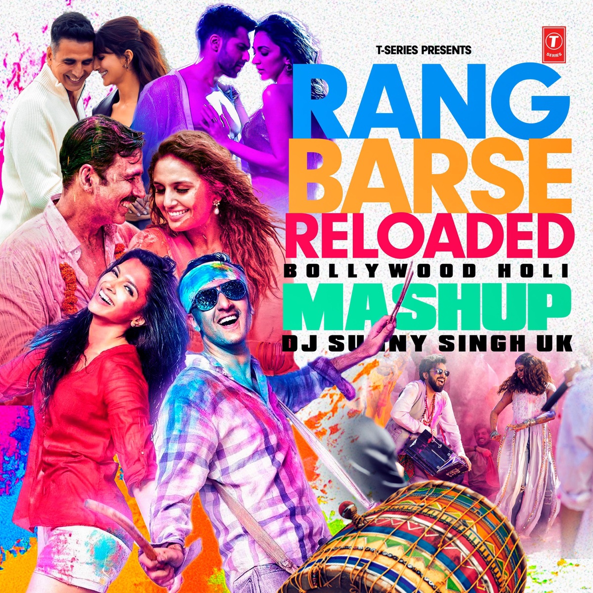 Rang Barse Reloaded - Bollywood Holi Mashup - Single by Vishal Dadlani, Shalmali Kholgade, Raftaar, Nindy Kaur, Kanishk Seth, Kavita Seth, Amitabh Bachchan, Sukhwinder Singh, Alka Yagnik, Udit Narayan, Sachet Tandon, Parampara Tandon, Garry Sandhu, Neha Kakkar, Mellow D, Sachin Sanghvi, Jigar Saraiya & Brijesh Shandilya album cover