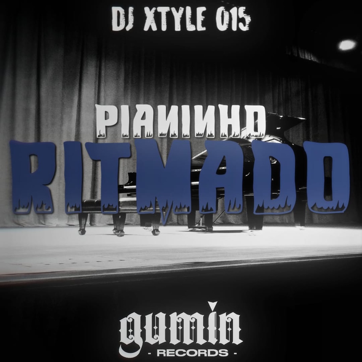 Pianinho Ritmado - Single by DJ XTYLE 015 album cover