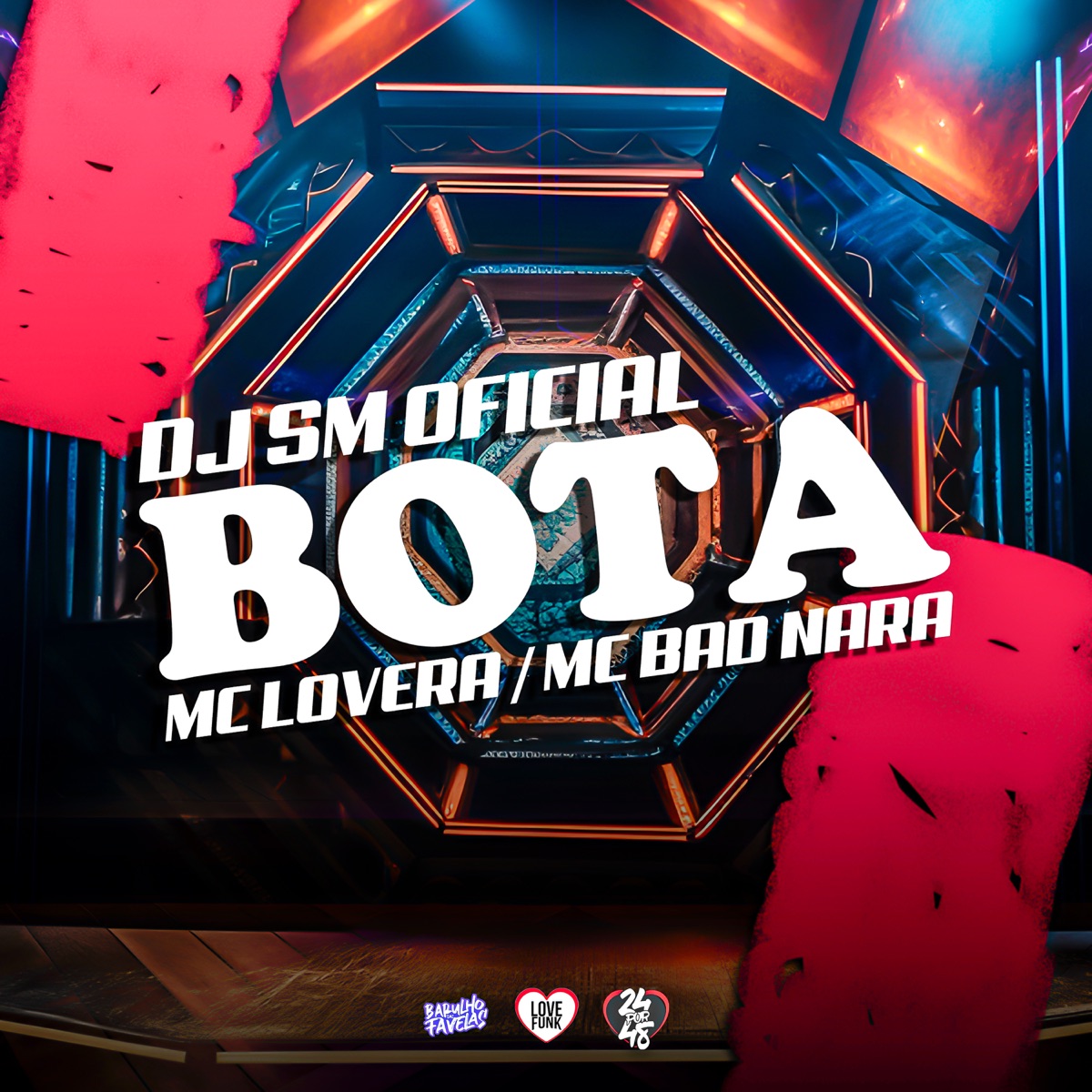 Bota - Single by DJ SM OFICIAL, Mc Lovera & MC BAD NARA album cover