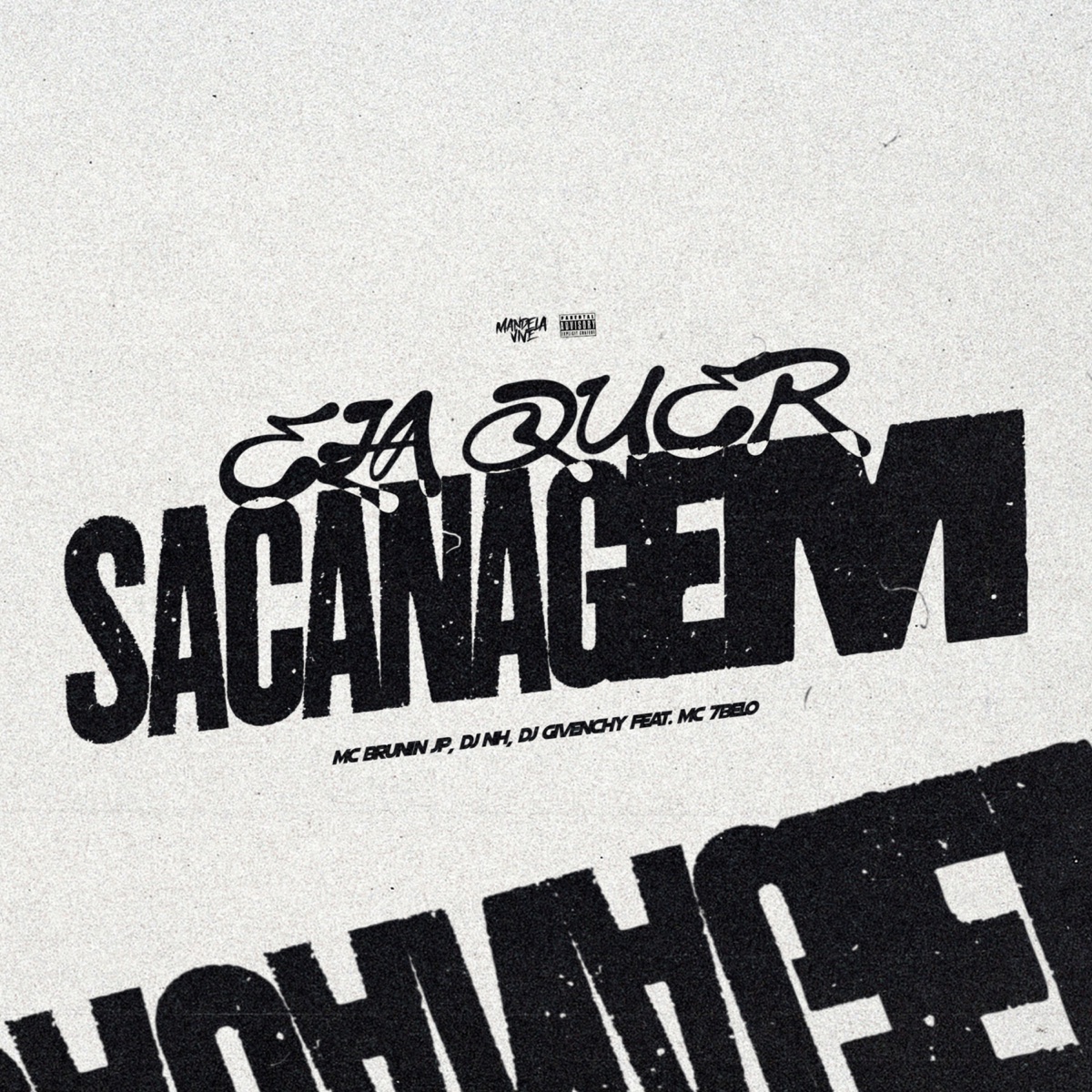 Ela Quer Sacanagem (feat. Mc 7 Belo) - Single by DJ Givenchy, DJ NH & Mc Brunin JP album cover