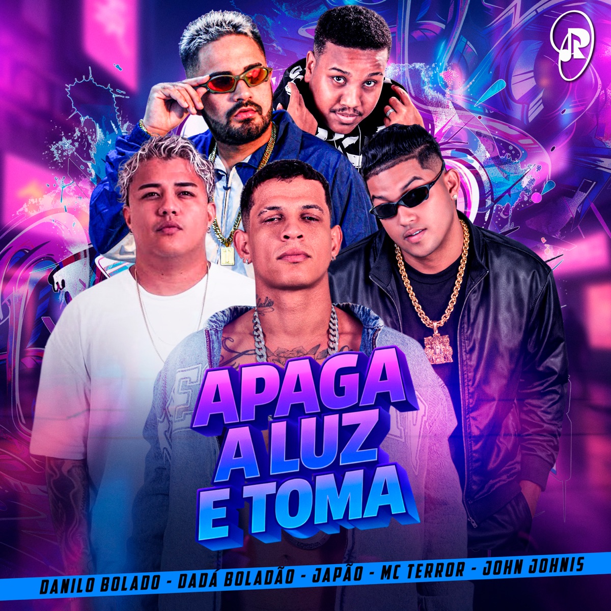 Apaga a Luz e Toma - Single by Dadá Boladão, MC Terror, Danilo Bolado & Japão album cover
