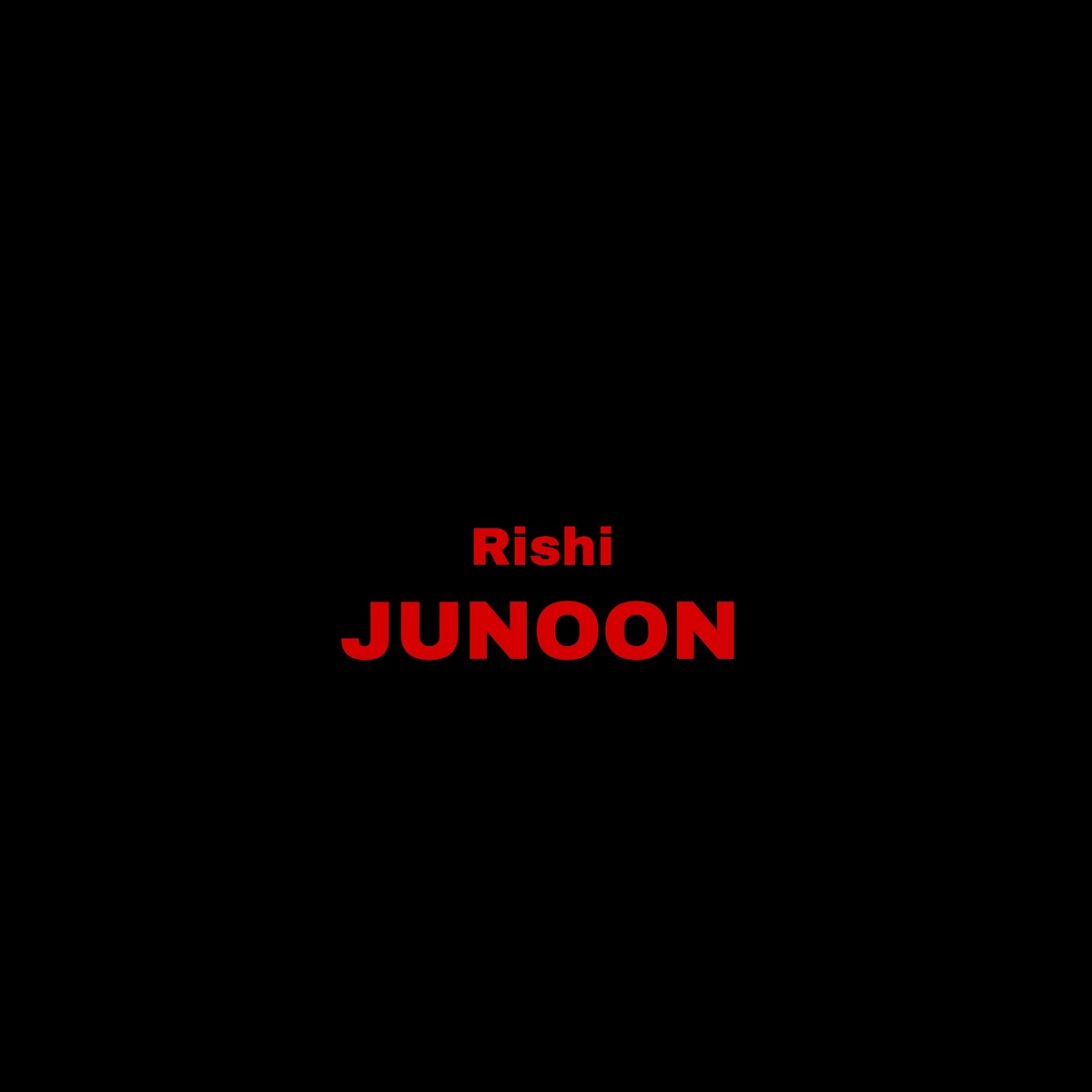 Junoon - Single by Rishiii album cover