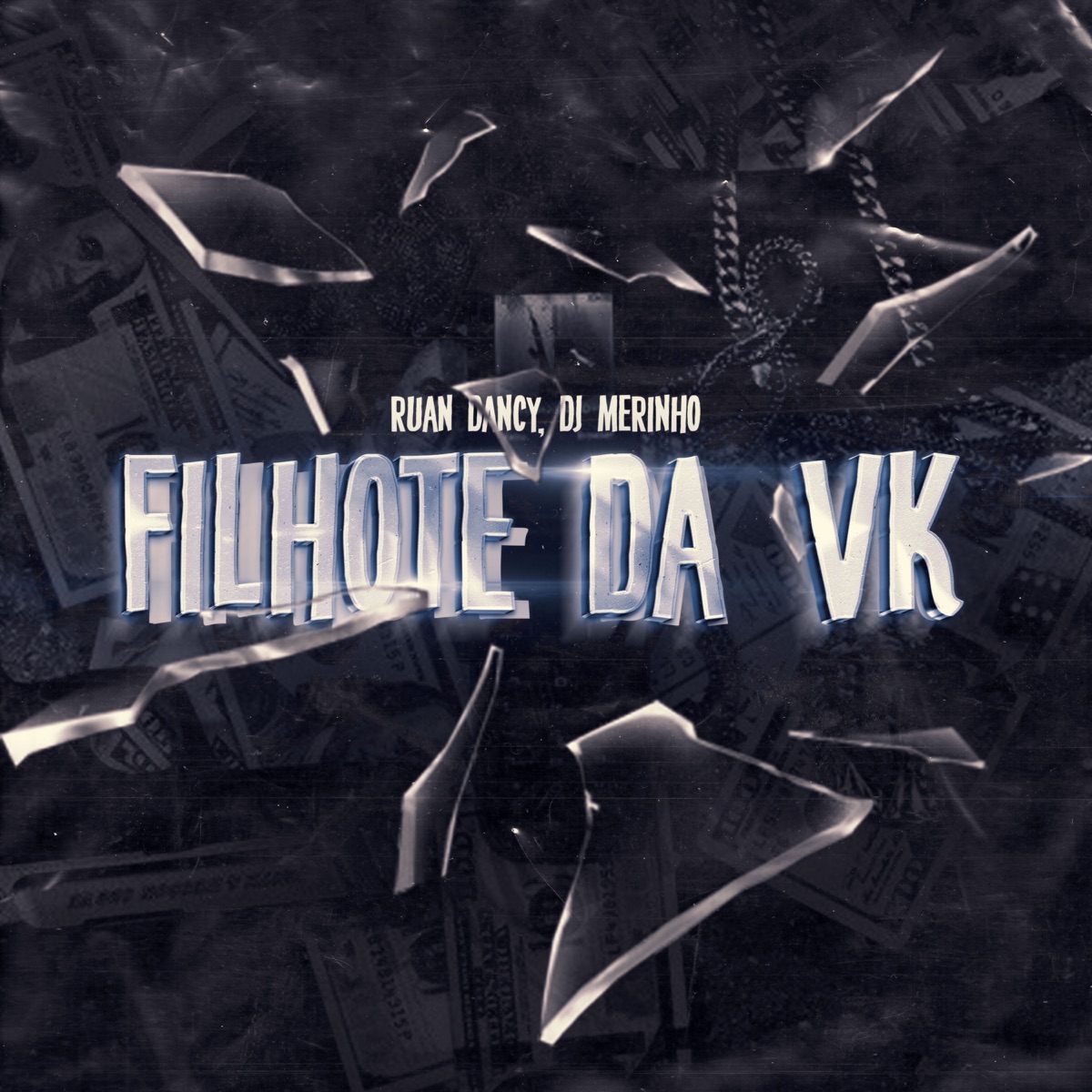 FILHOTE DO DA VK - Single by MC Negritin, RUAN DANCY & DJ MERINHO album cover