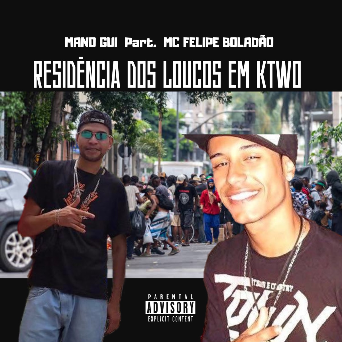 Residência dos Loucos em Ktwo (feat. Mc Felipe Boladão) - Single by Mano Gui album cover