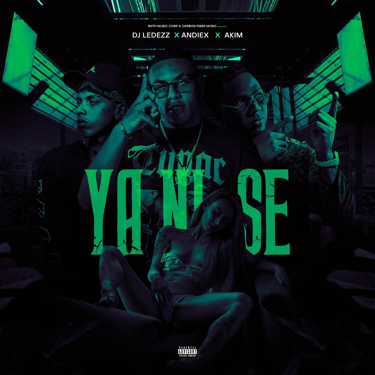 Ya Ni Se - Single by DJ Ledezz, Andiex & Akim album cover