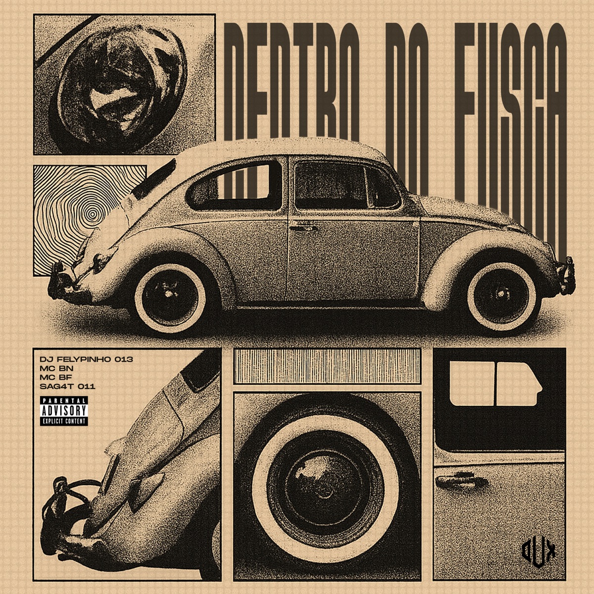 Dentro do Fusca - Single by MC BN, MC BF & Sag4t 011 album cover