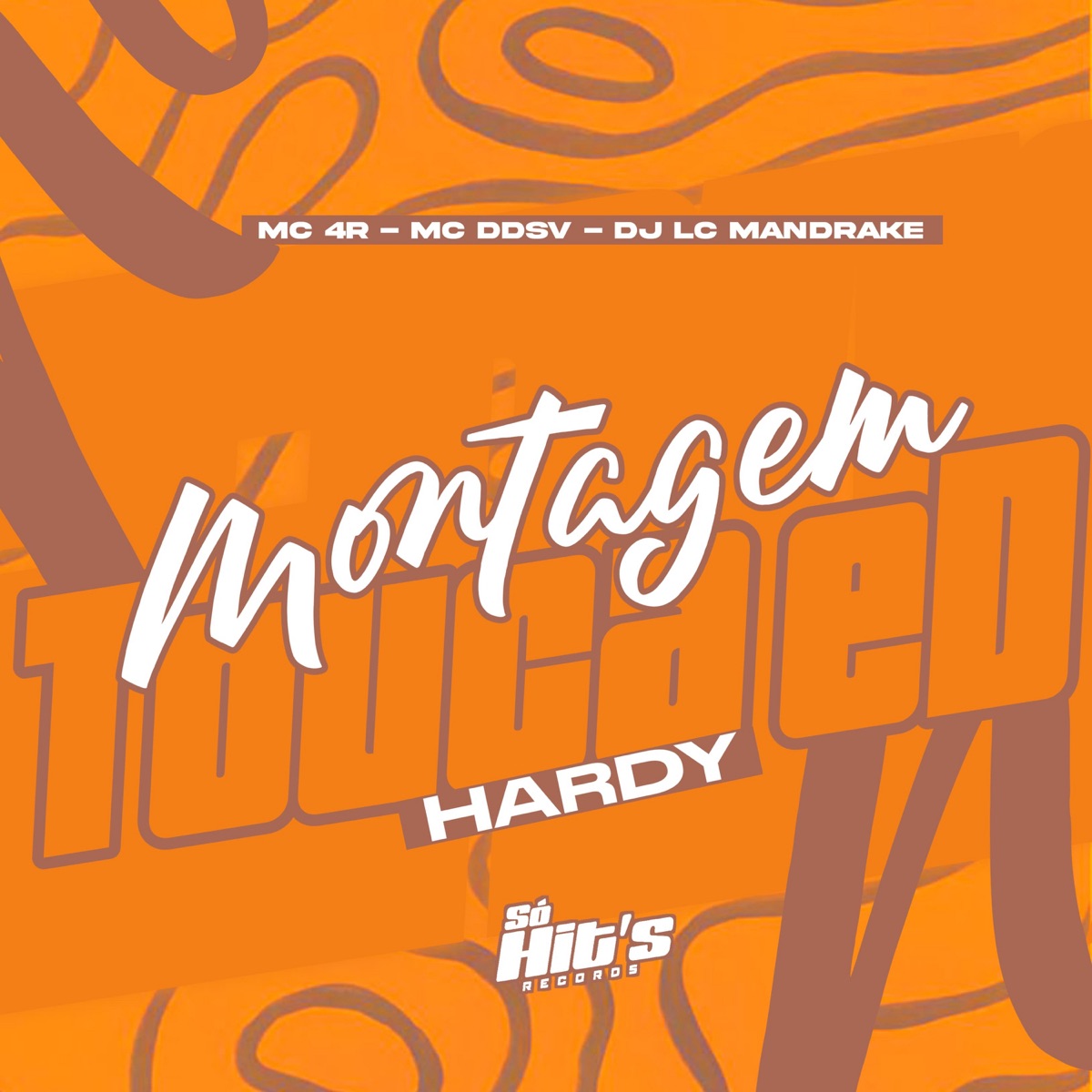 Montagem Touca Ed Hardy - Single by DJ LC MANDRAKE, Mc 4R & MC Ddsv album cover