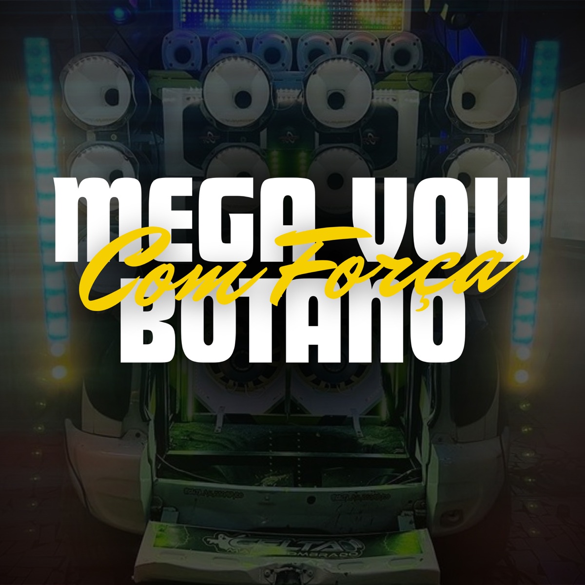 Mega Vou Botano Com Força (feat. Dj Vinny Prod.) - Single by Mc Magrinho & GORDÃO DO SN album cover