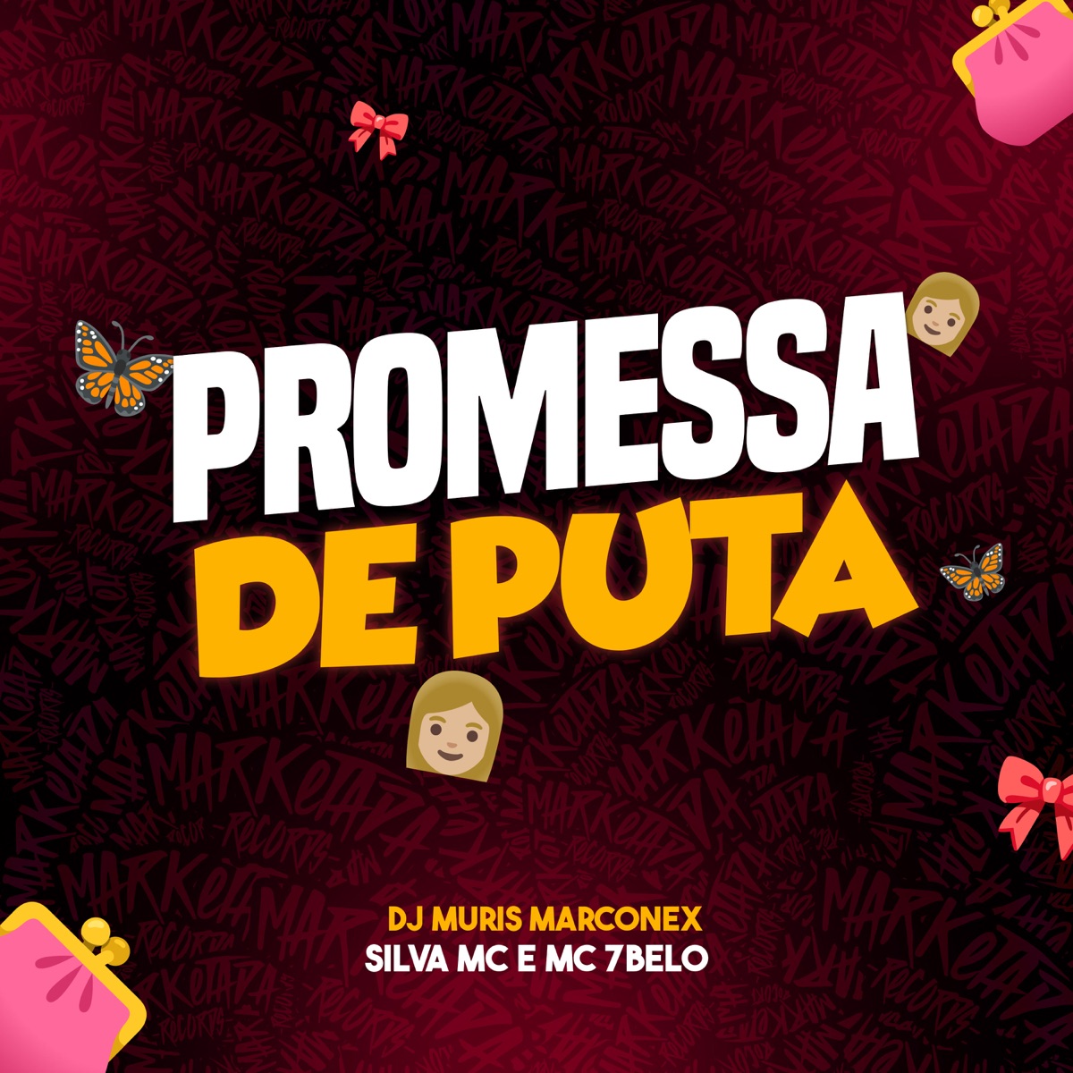 Promessa de Puta - Single by Silva MC, DJ MURIS MARCONEX & MC 7 Belo album cover