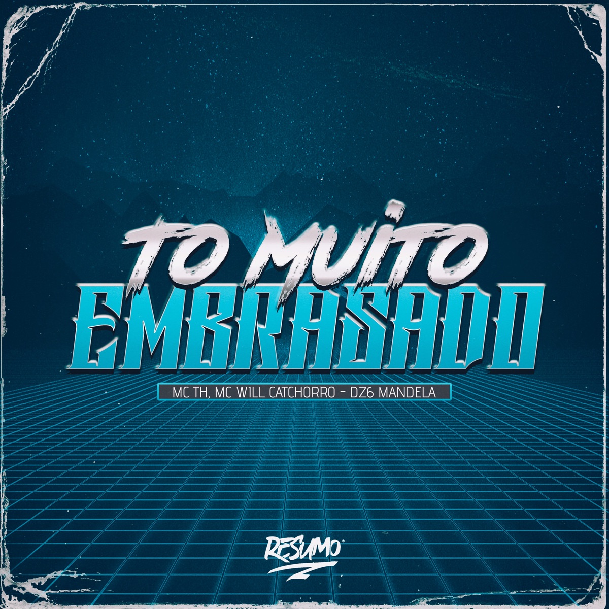 To Muito Embrasado - Single by Mc Th, Mc Will Catchorro & DZ6 MANDELA album cover