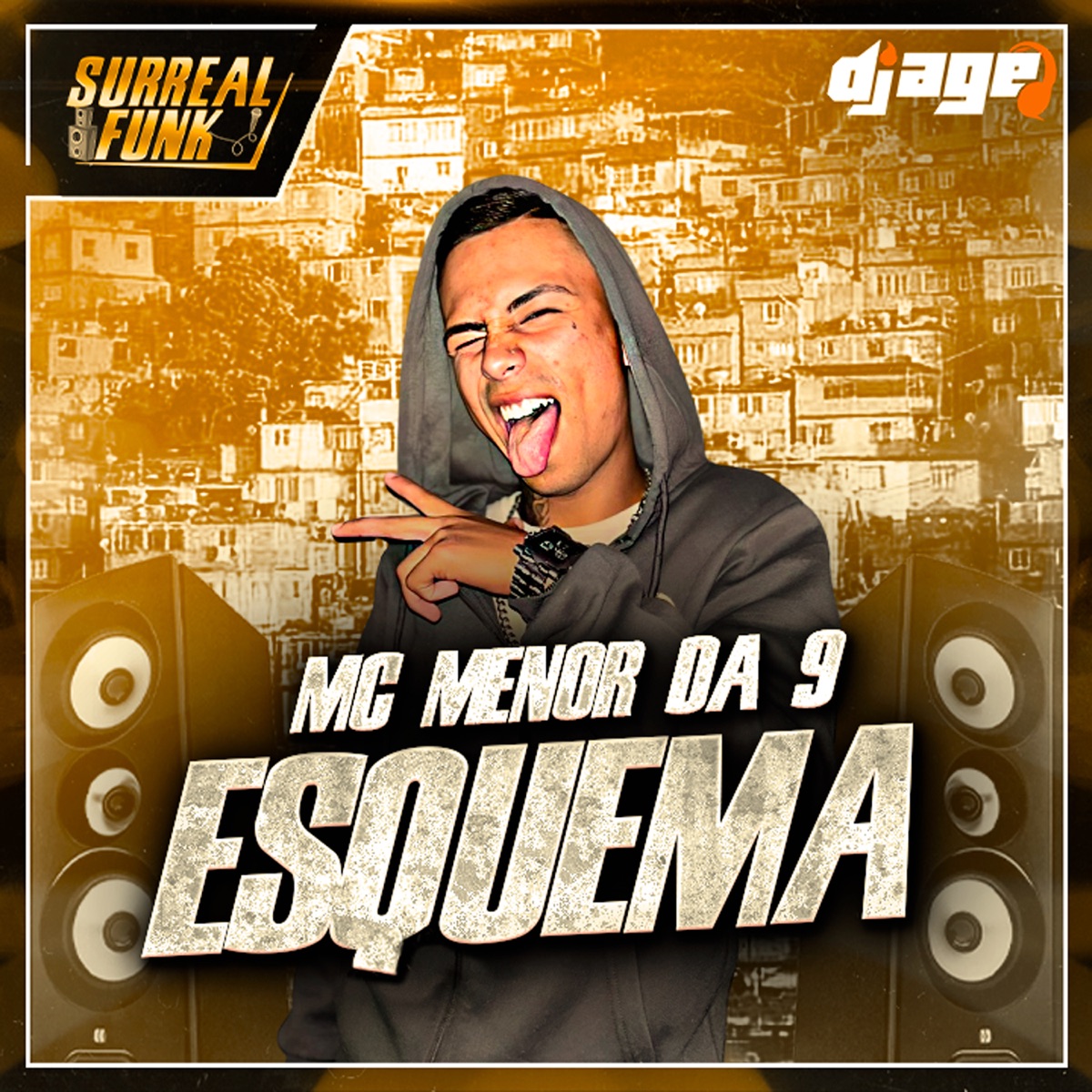 Esquema - Single by MC Menor da 9 & Dj Age album cover