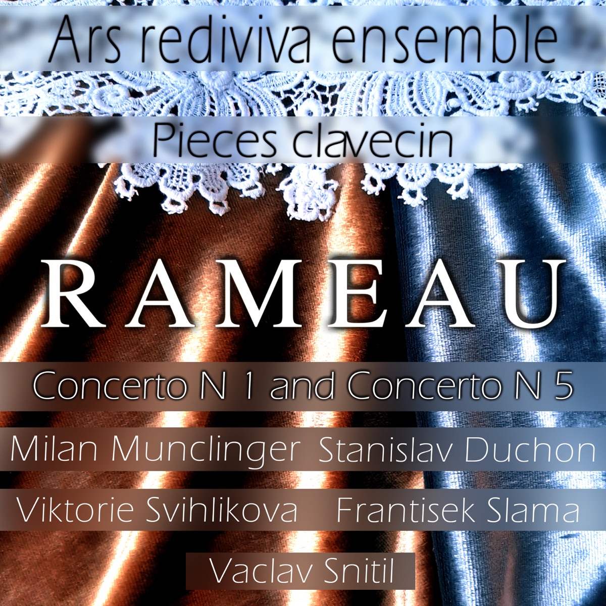 Rameau: Pieces Clavecin Concerto N.1 and Concerto N.5 (feat. Milan Munclinger, Stanislav Duchoň, Viktorie Švihlíková, František Sláma & Václav Snítil) - EP by Ars Rediviva Ensemble album cover