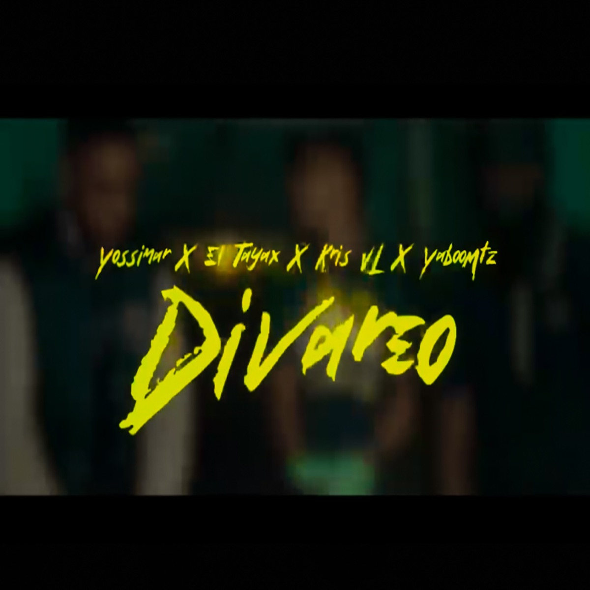 Divareo (feat. Yaboo Mtz) - Single by Yossimar, El Kris VL & El Tayax album cover