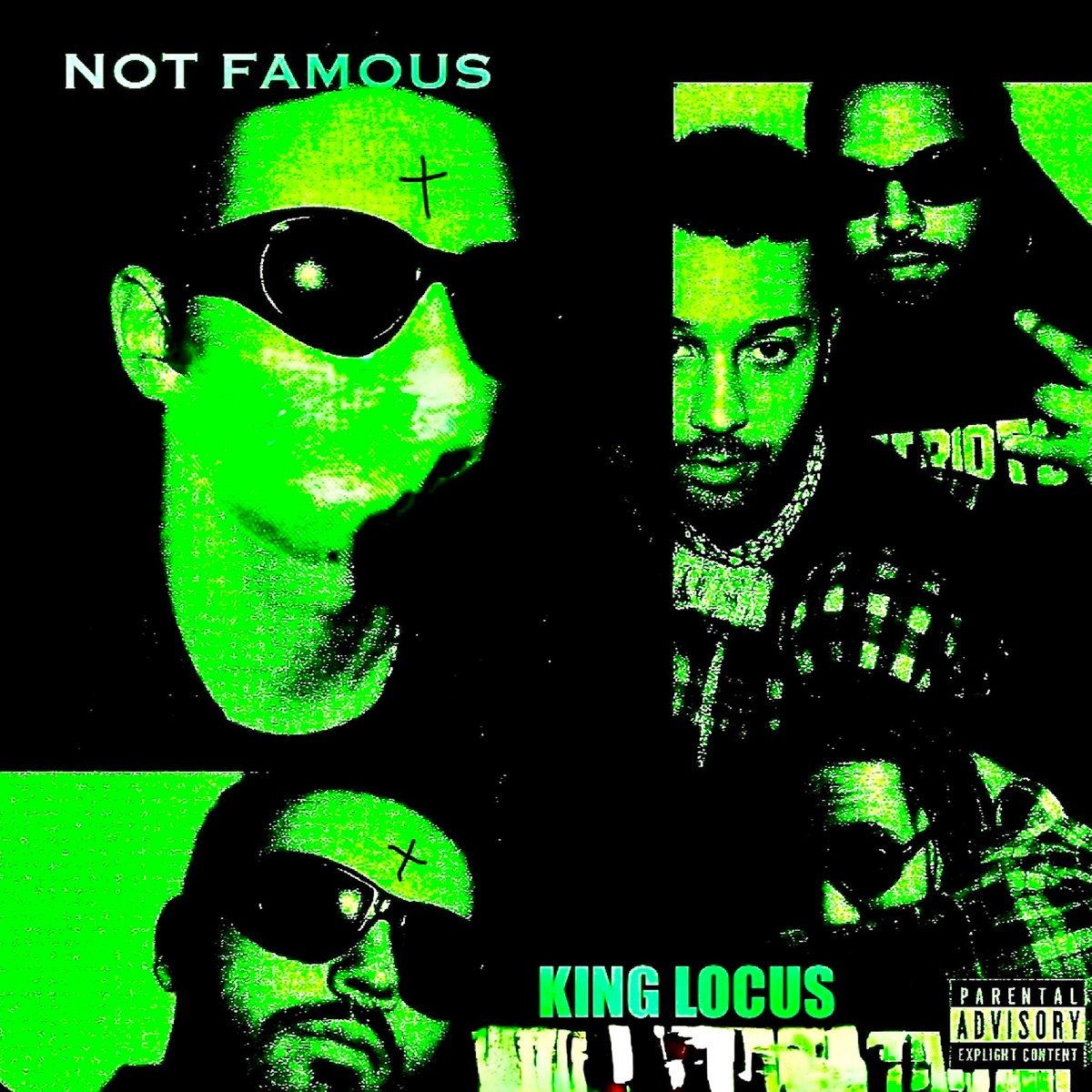 Not Famous (feat. Lukexi) - Single by KING LOCUS album cover