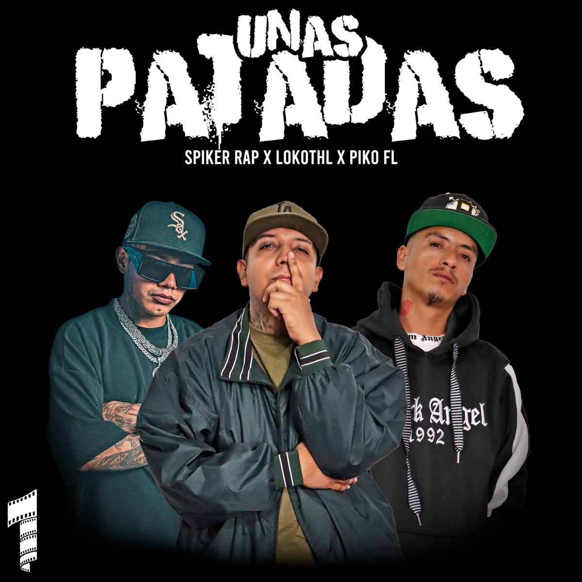 Unas Patadas - Single by Spiker Rap, Lokothl & Piko Fl album cover