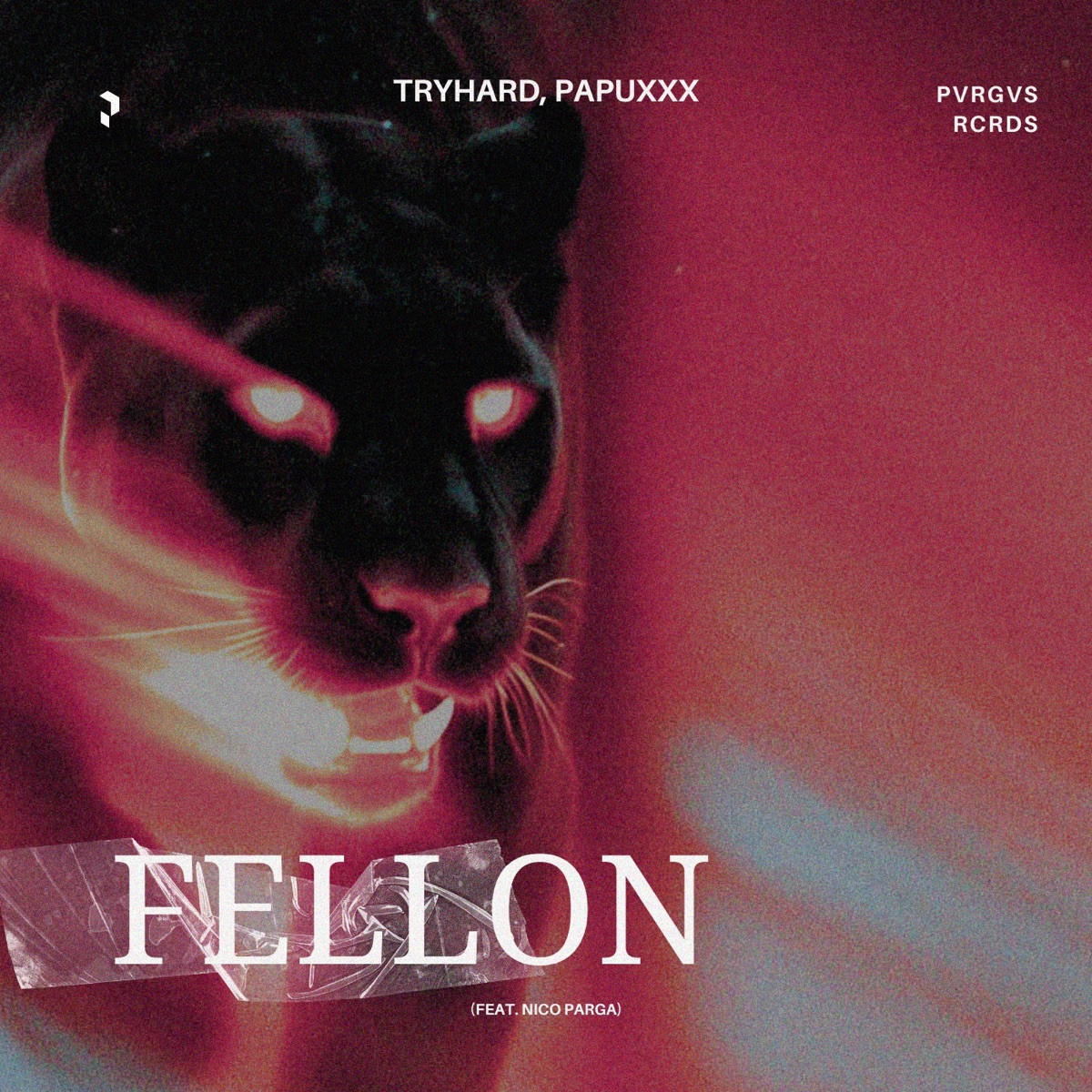 FELLON (feat. Nico Parga) - Single by TryHard & PAPUXXX album cover
