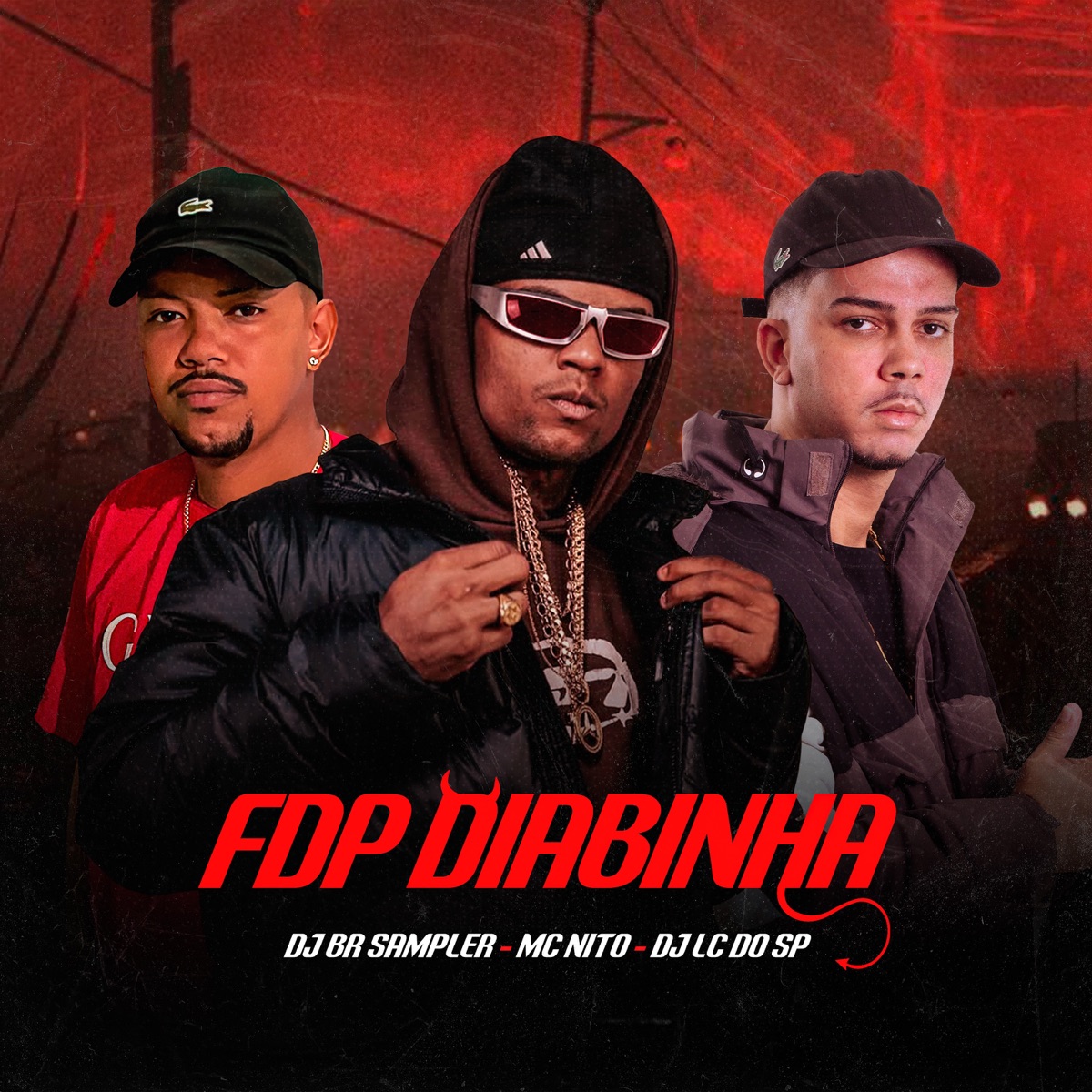 FDP DIABINHA - Single by MC Nito, DJ BR SAMPLER & DJ LC DO SP OFICIAL album cover