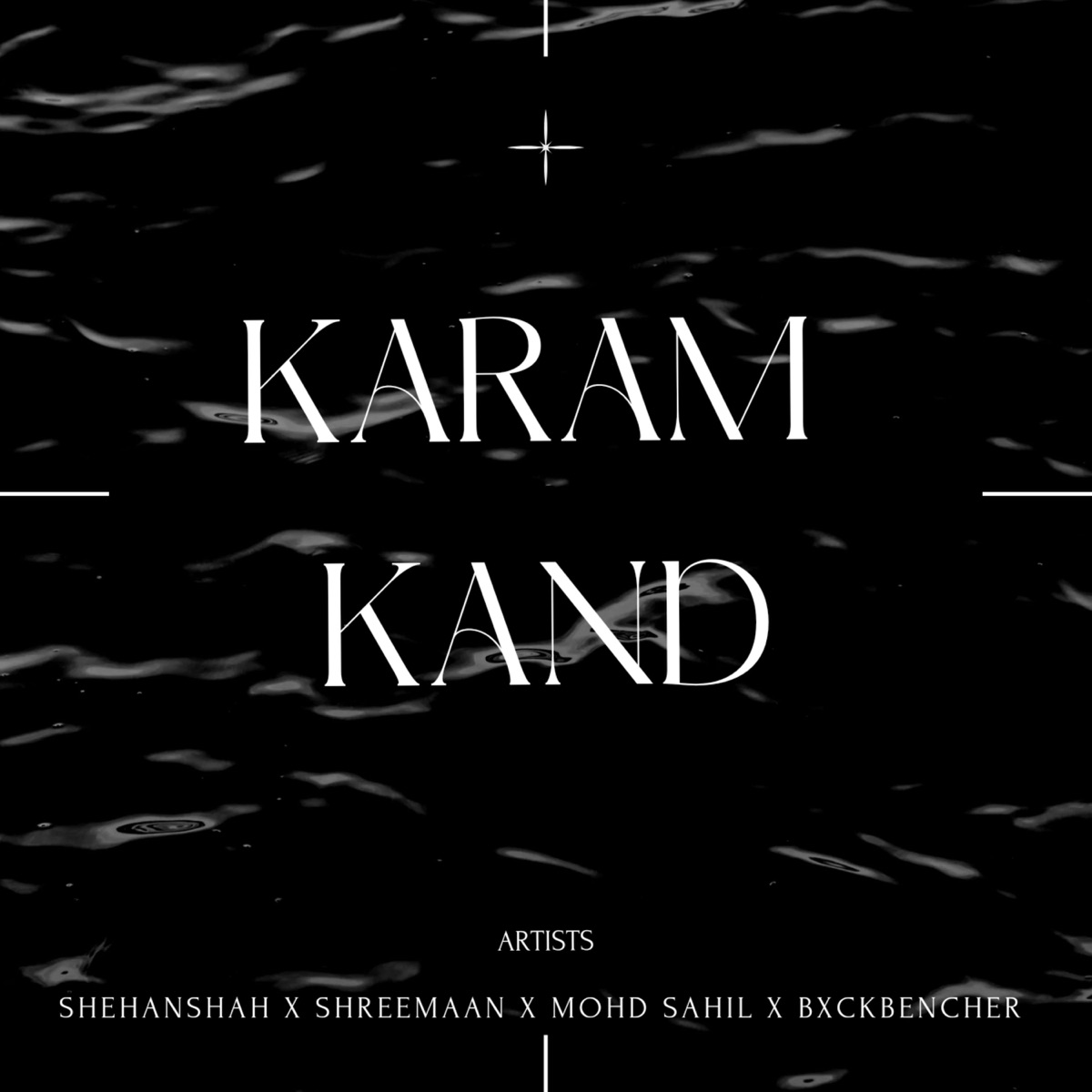 Karam Kand - Single by Shehanshah, BxckBencher, Shreemaan & Mohd Sahil album cover