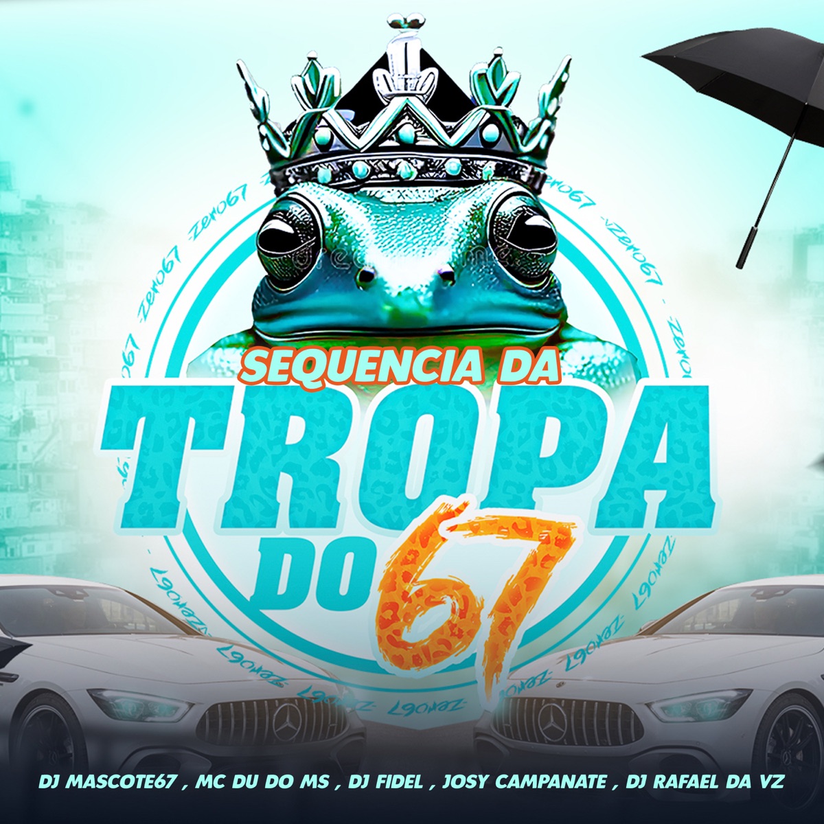 Sequencia da Tropa do 67 - Single by MC DU do MS, DJ Fidel, Josy Campanate & RAFAEL DA VZ album cover